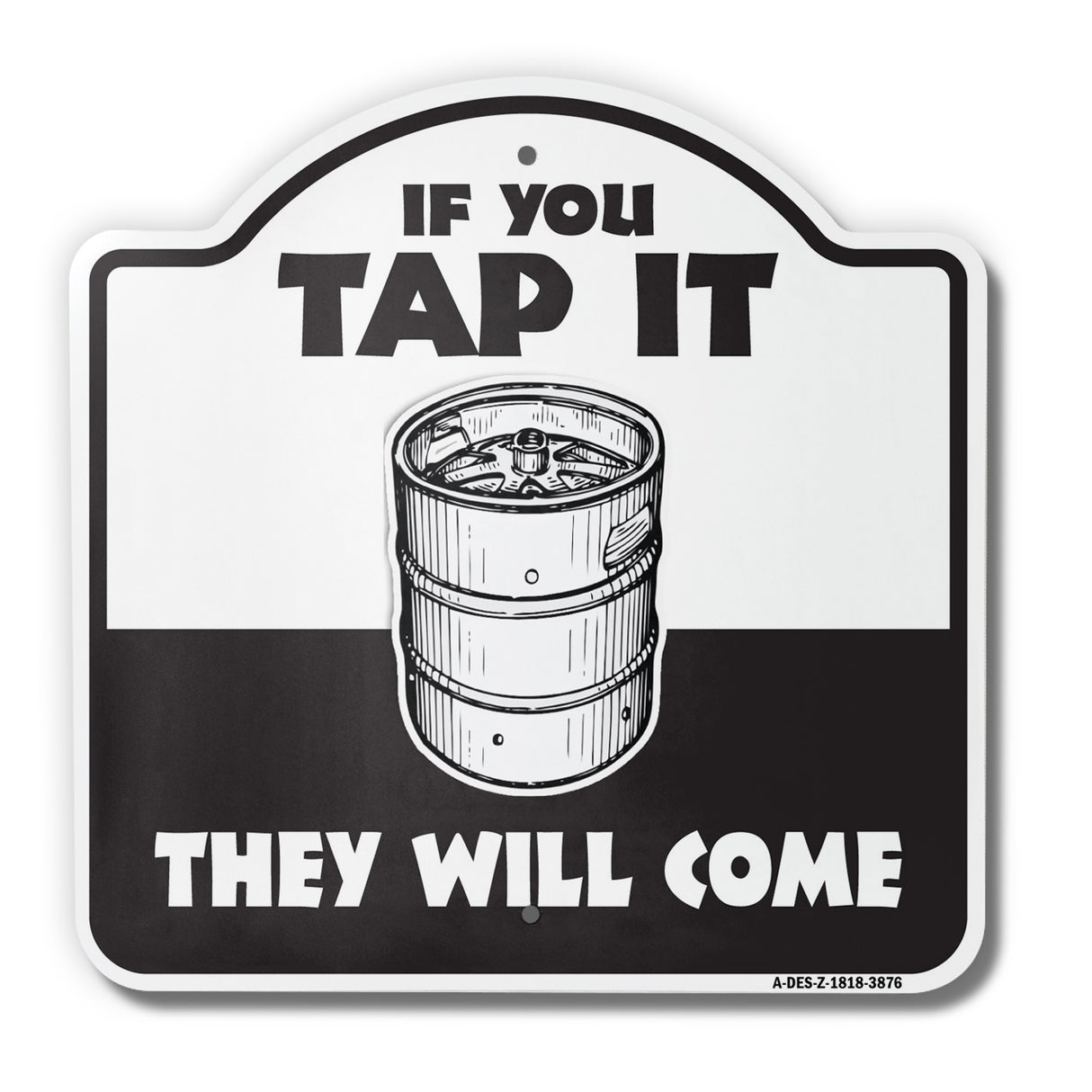 If You Tap It They Will Come