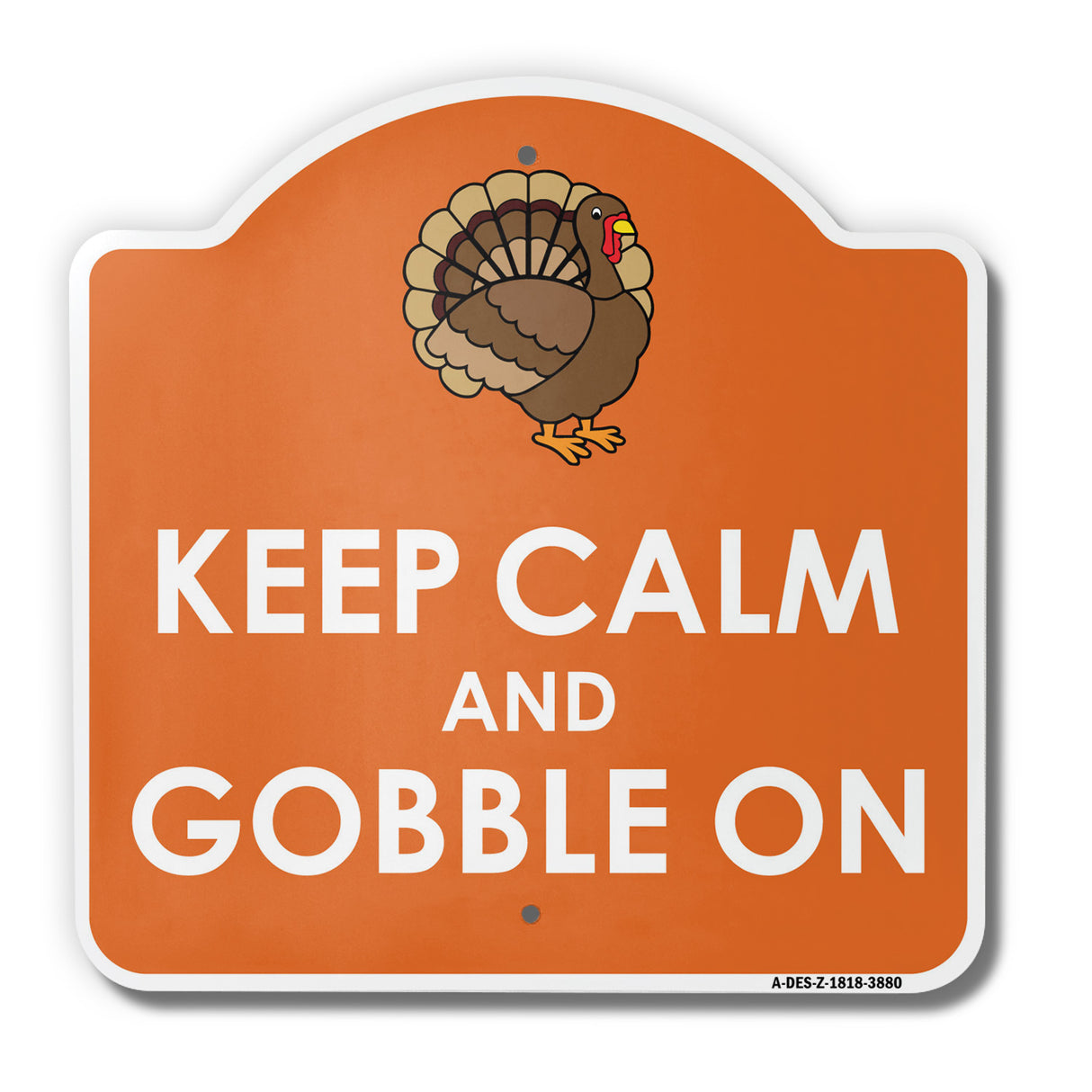 Keep Calm And Gobble On