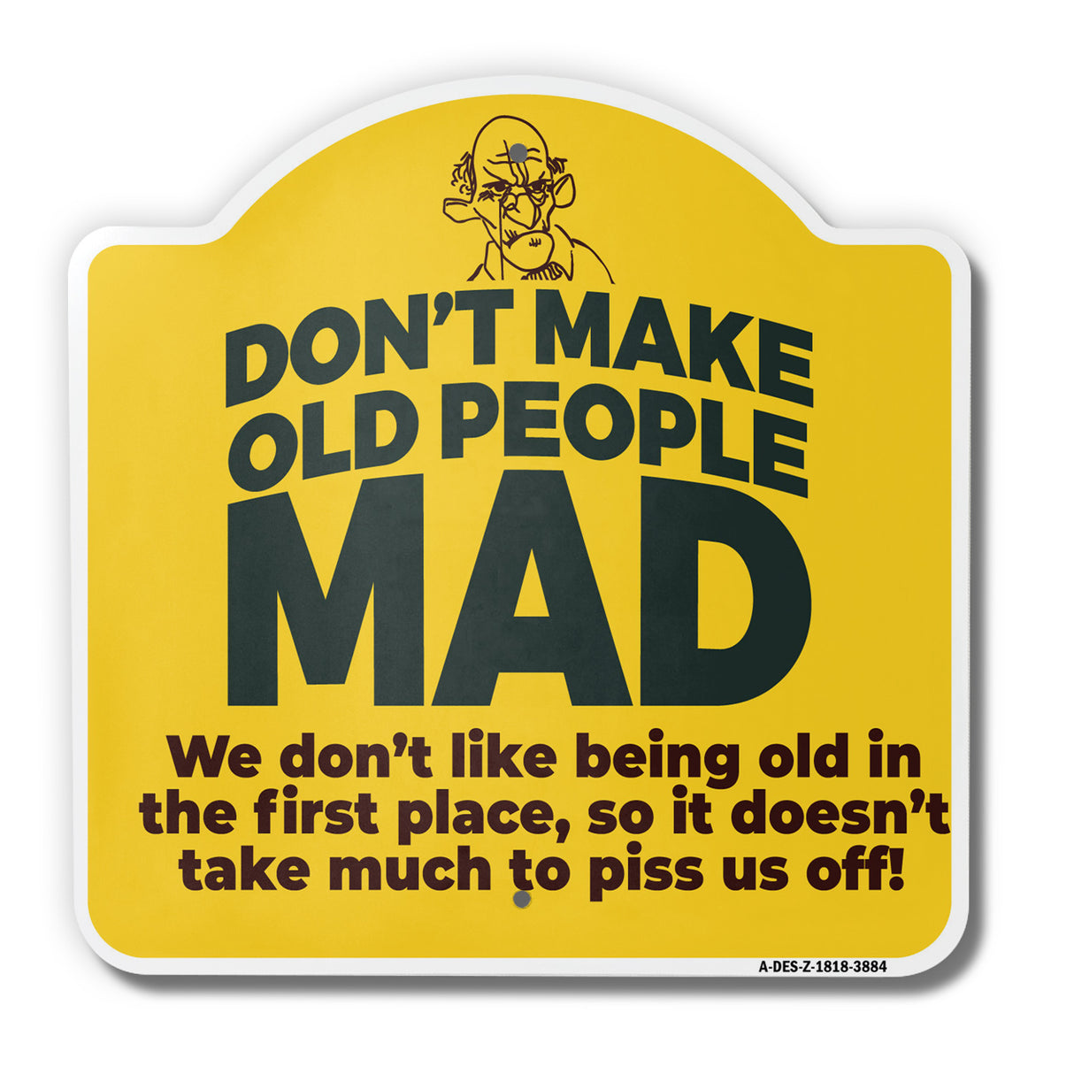 Don't Make Old People Mad