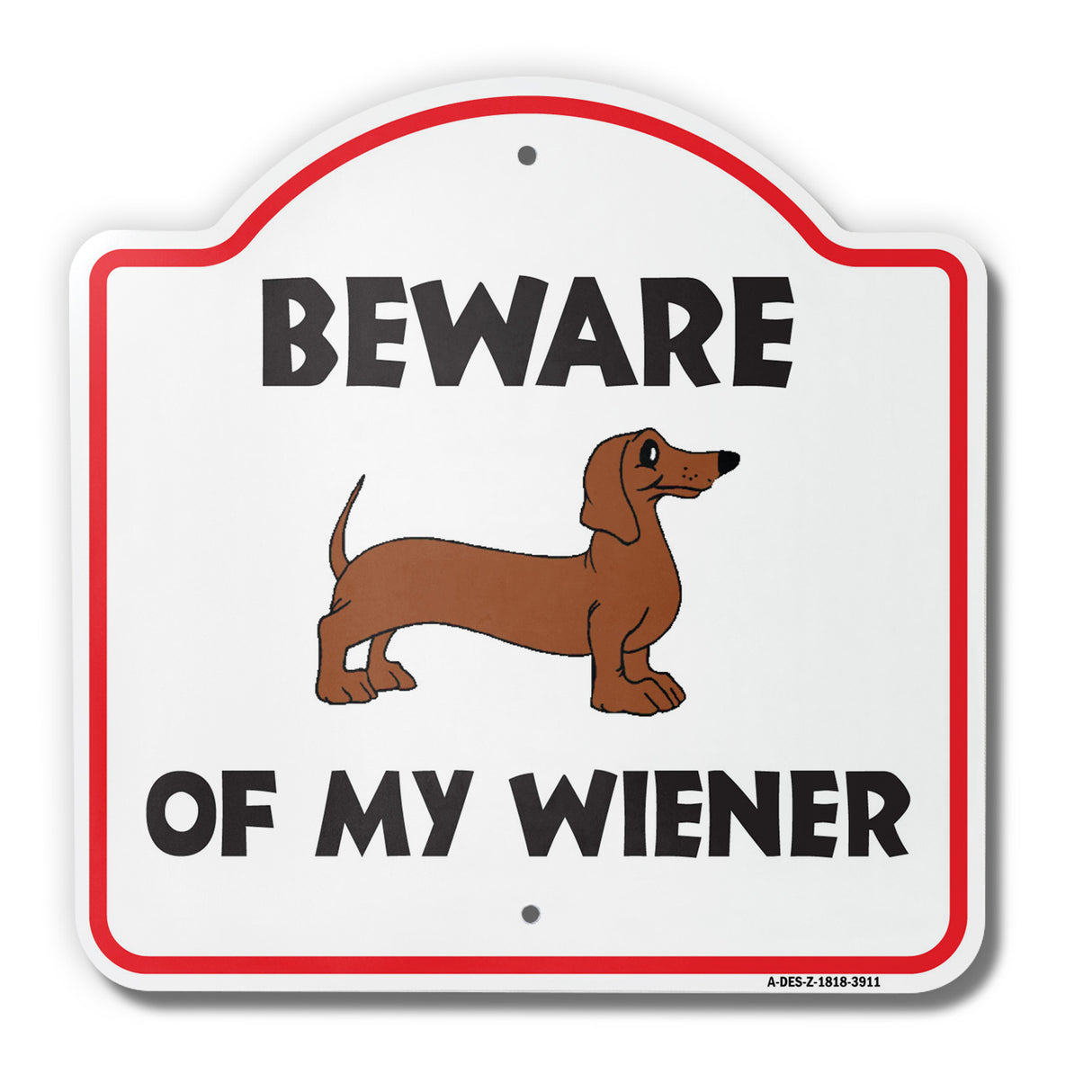 Beware Of My Wiener