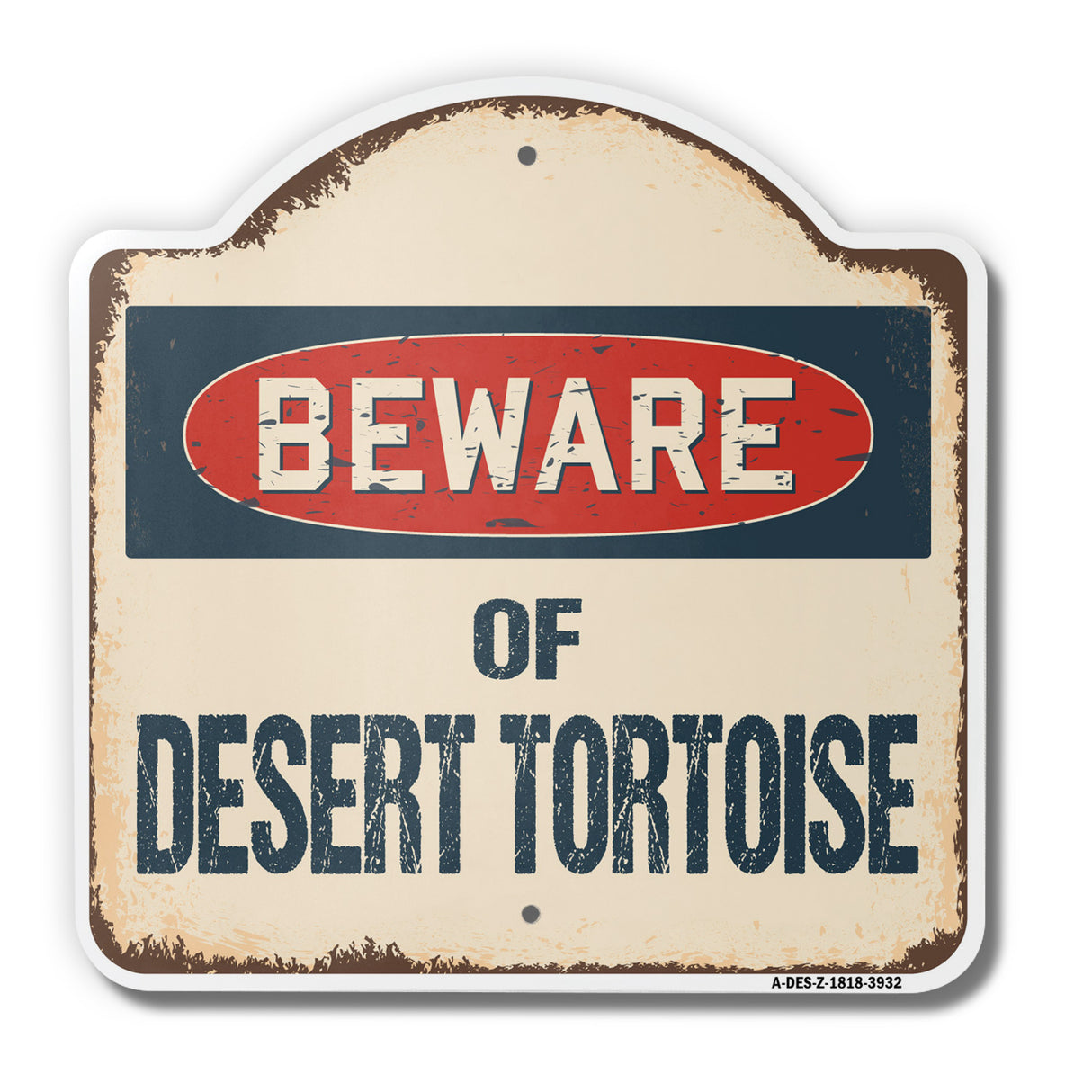 Beware Of Desert Tortoise