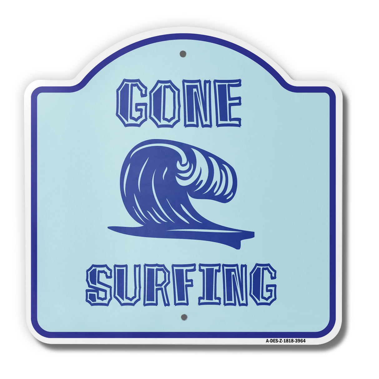 Gone Surfing -Sign