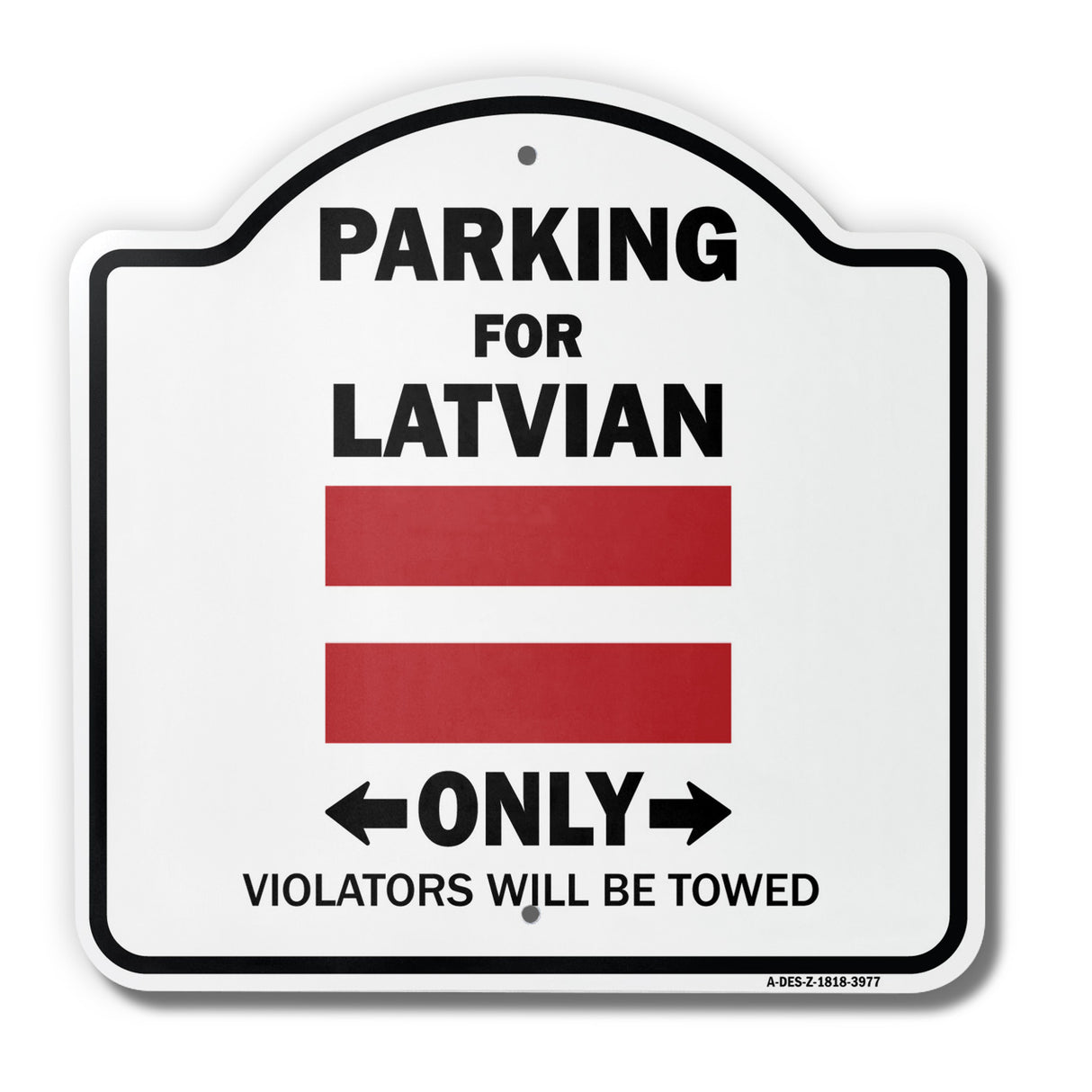 Parking For Latvian Only