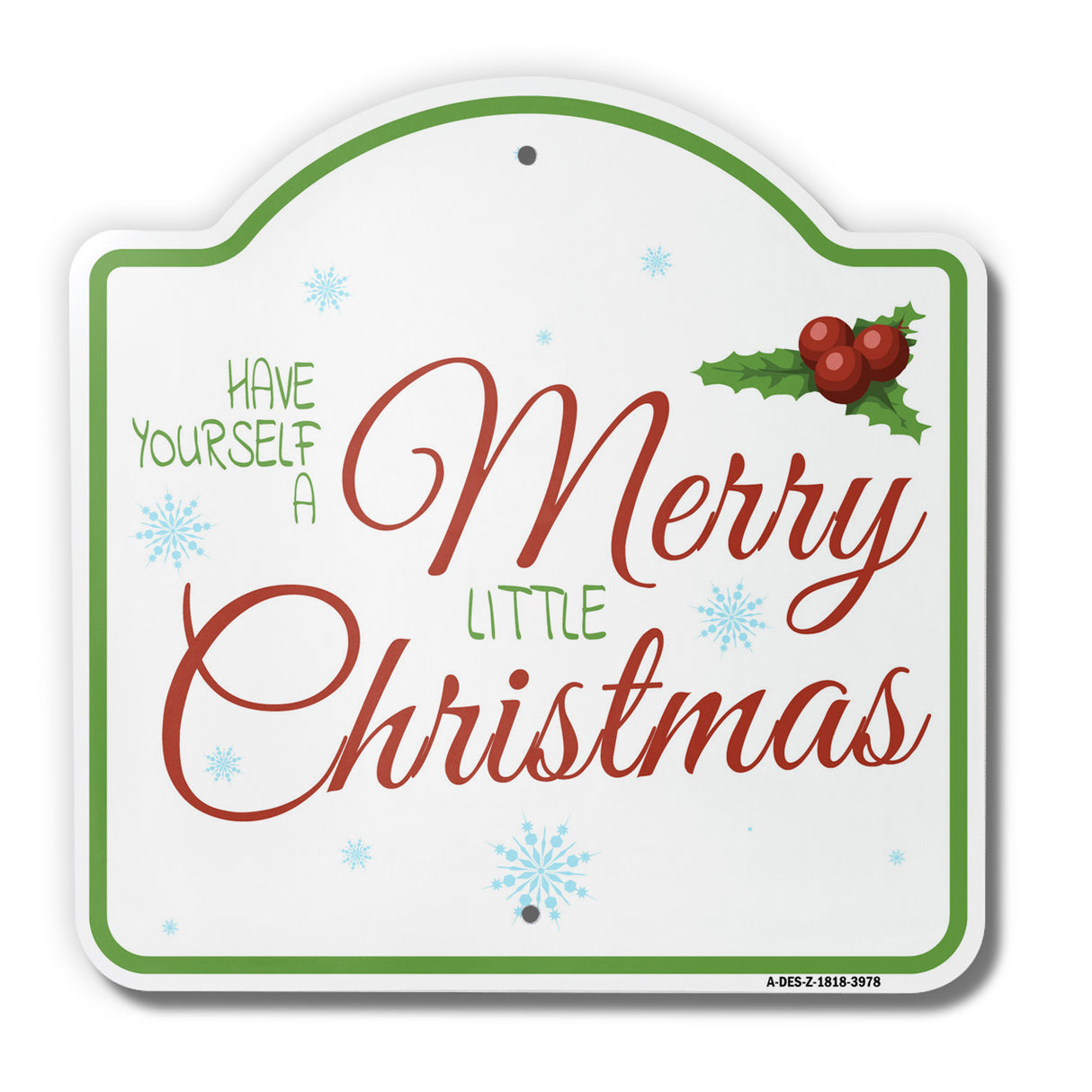 Have Yourself A Merry Little Christmas