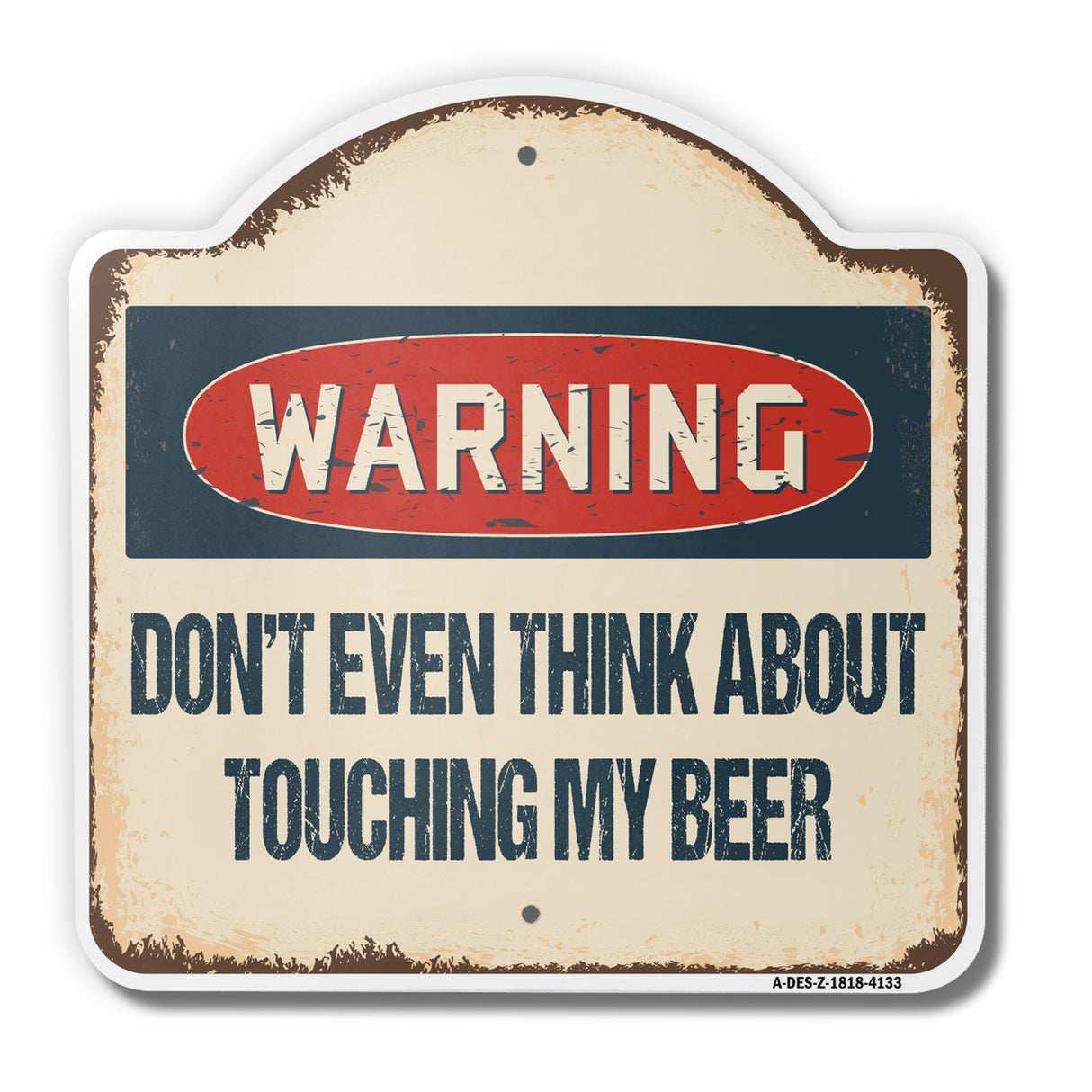 Don't Touch My Beer