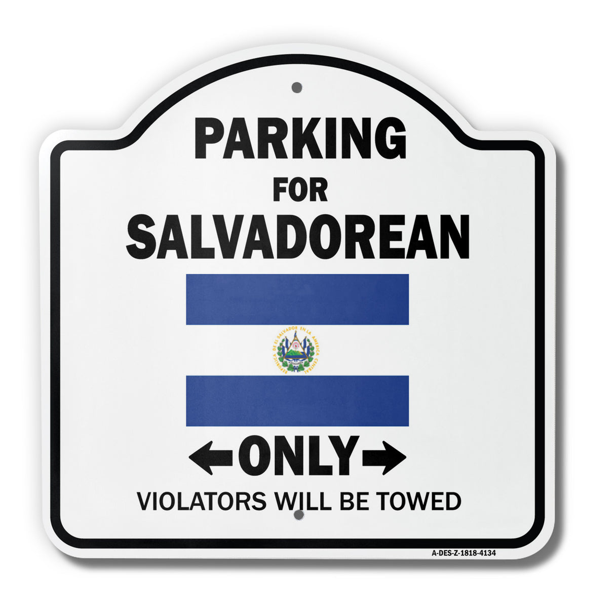 Parking For Salvadorean Only