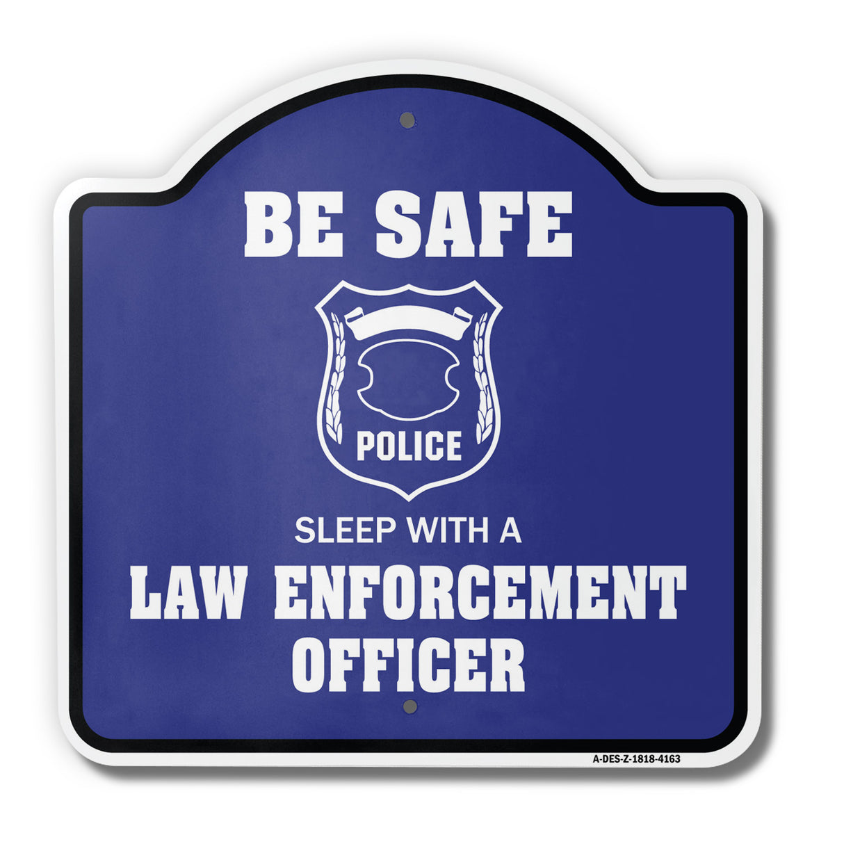 Sleep With A Law Enforcement Officer