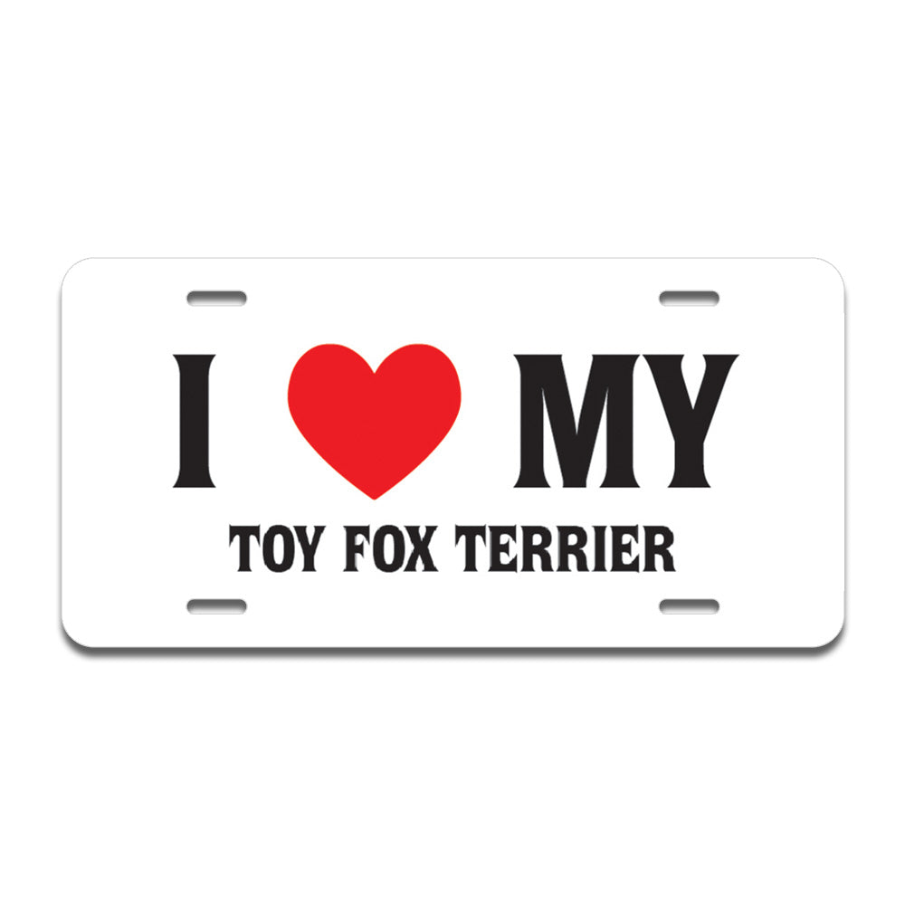 I Love My Toy Fox Terrier