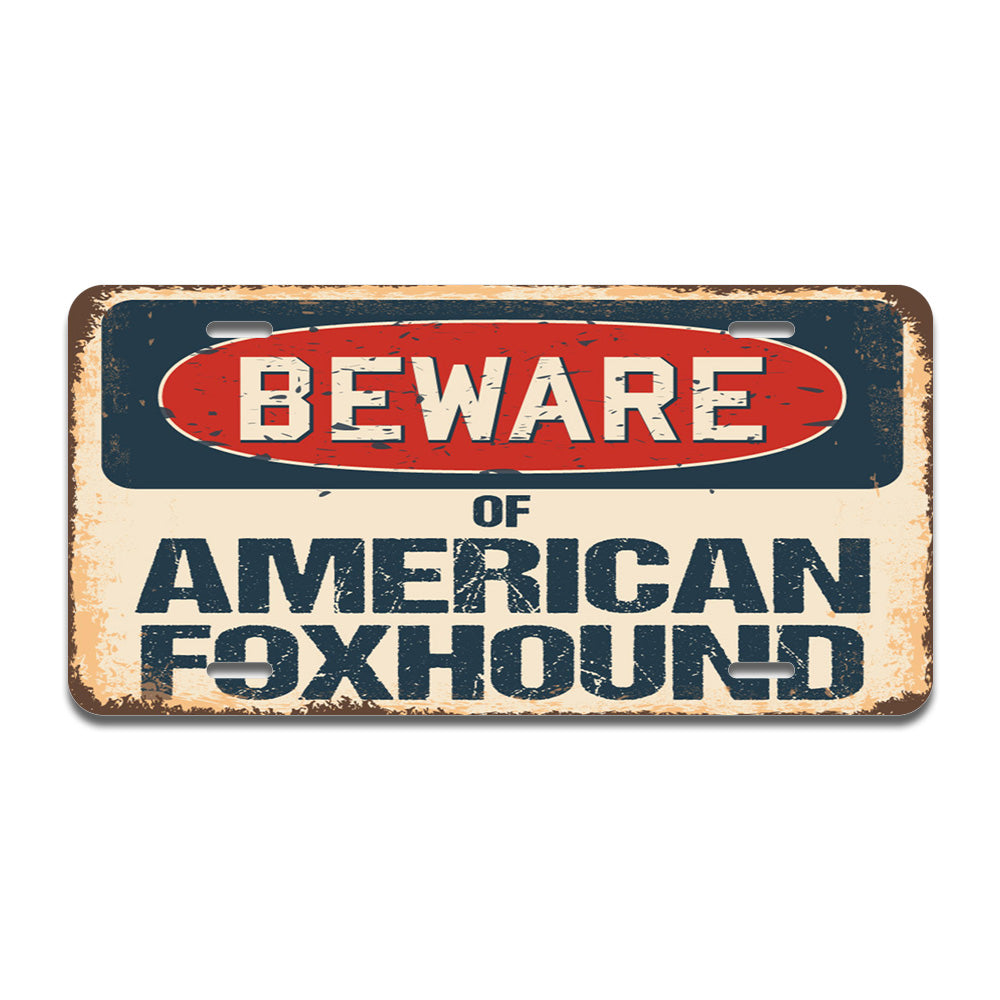 Beware of American Foxhound