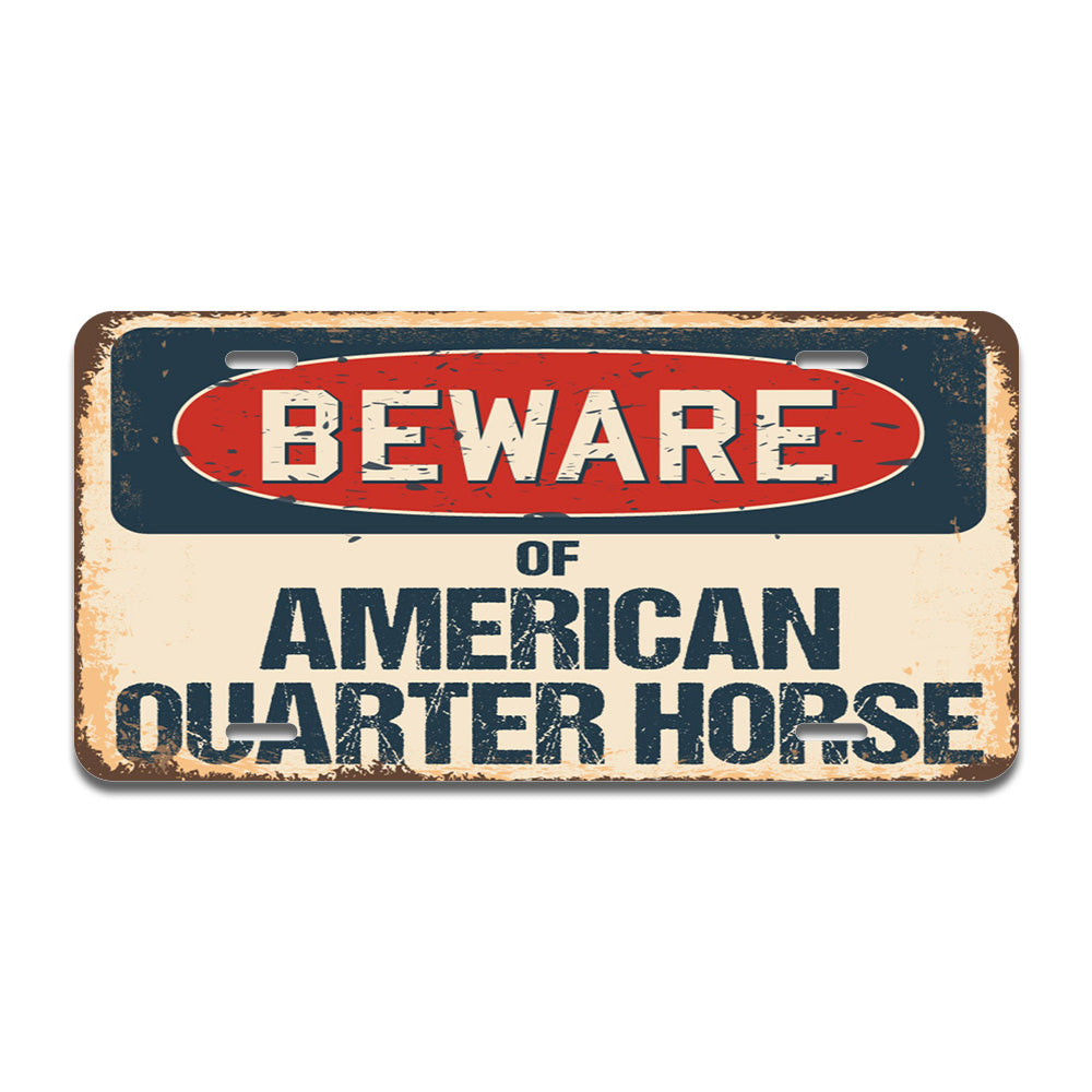 Beware of American Quarter Horse