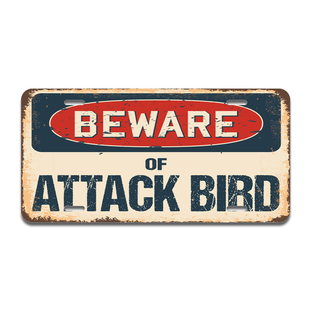 Beware of Attack Bird