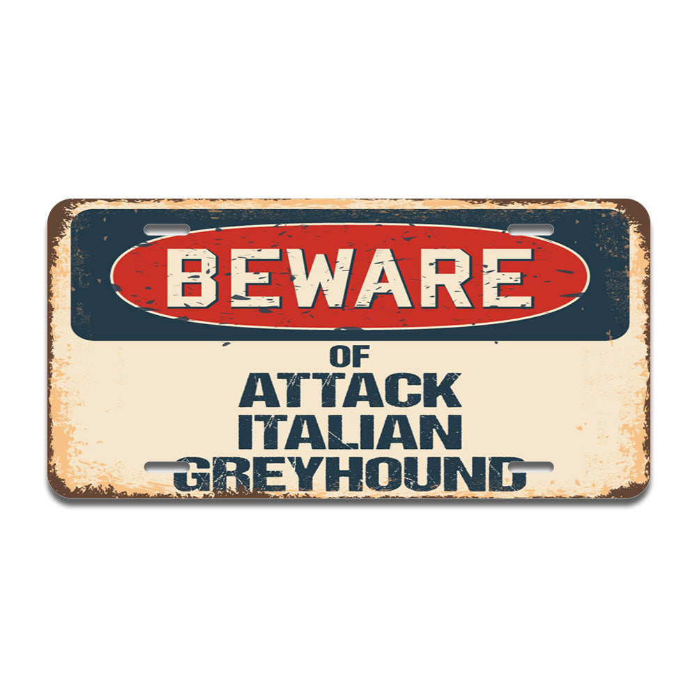 Beware of Attack Italian Greyhound
