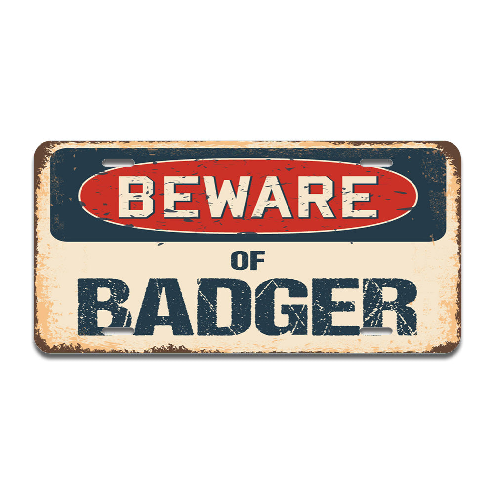 Beware of Badger