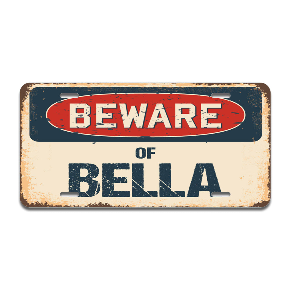 Beware of Bella