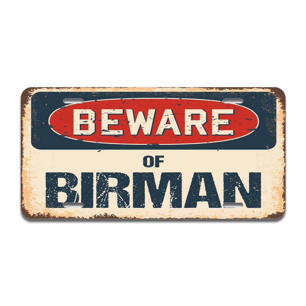 Beware of Birman