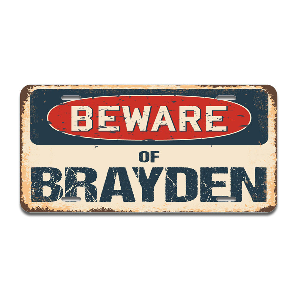 Beware of Brayden