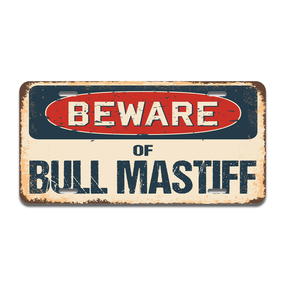 Beware of Bull Mastiff