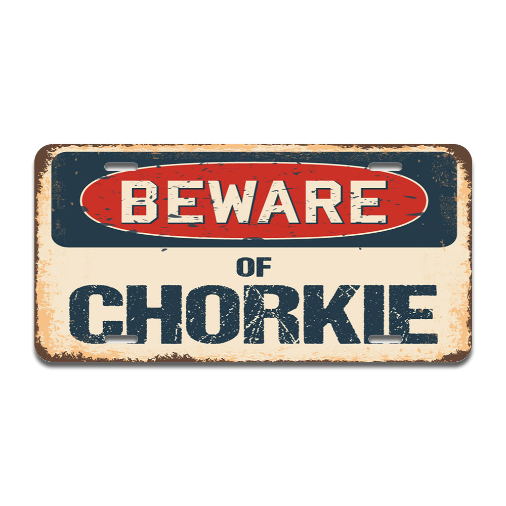 Beware of Chorkie