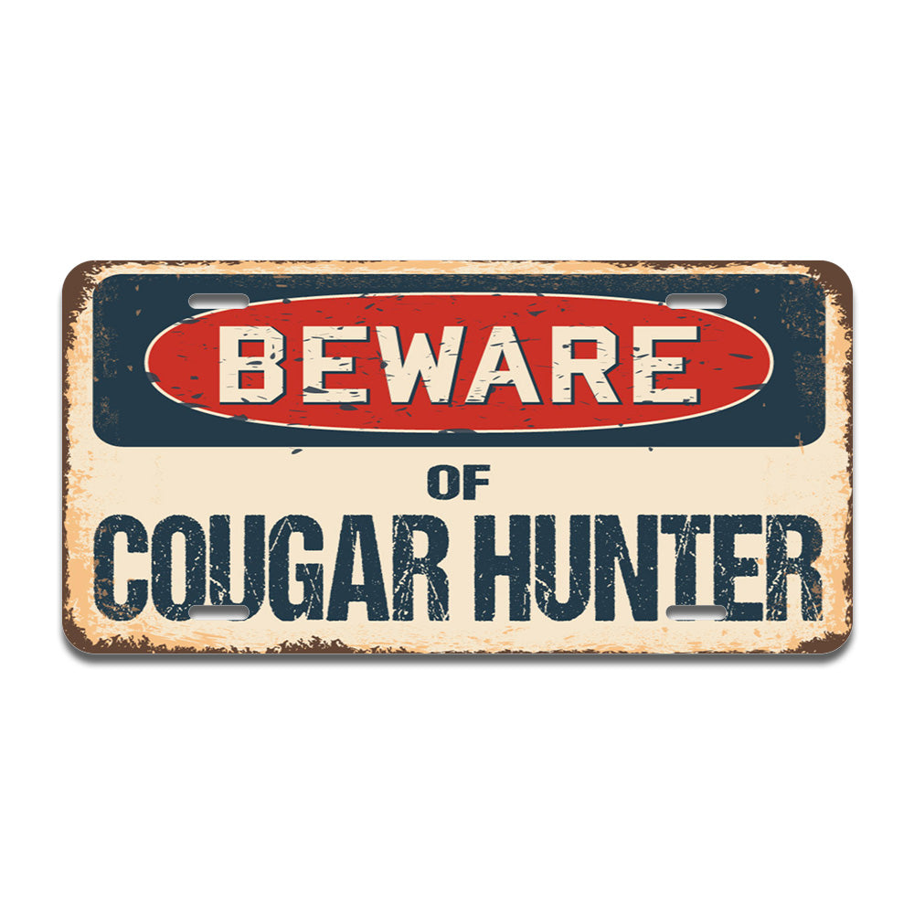 Beware of Cougar Hunter
