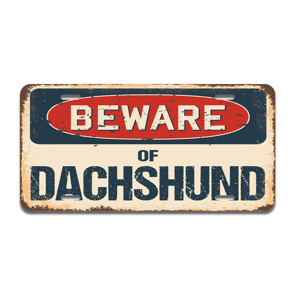 Beware of Dachshund