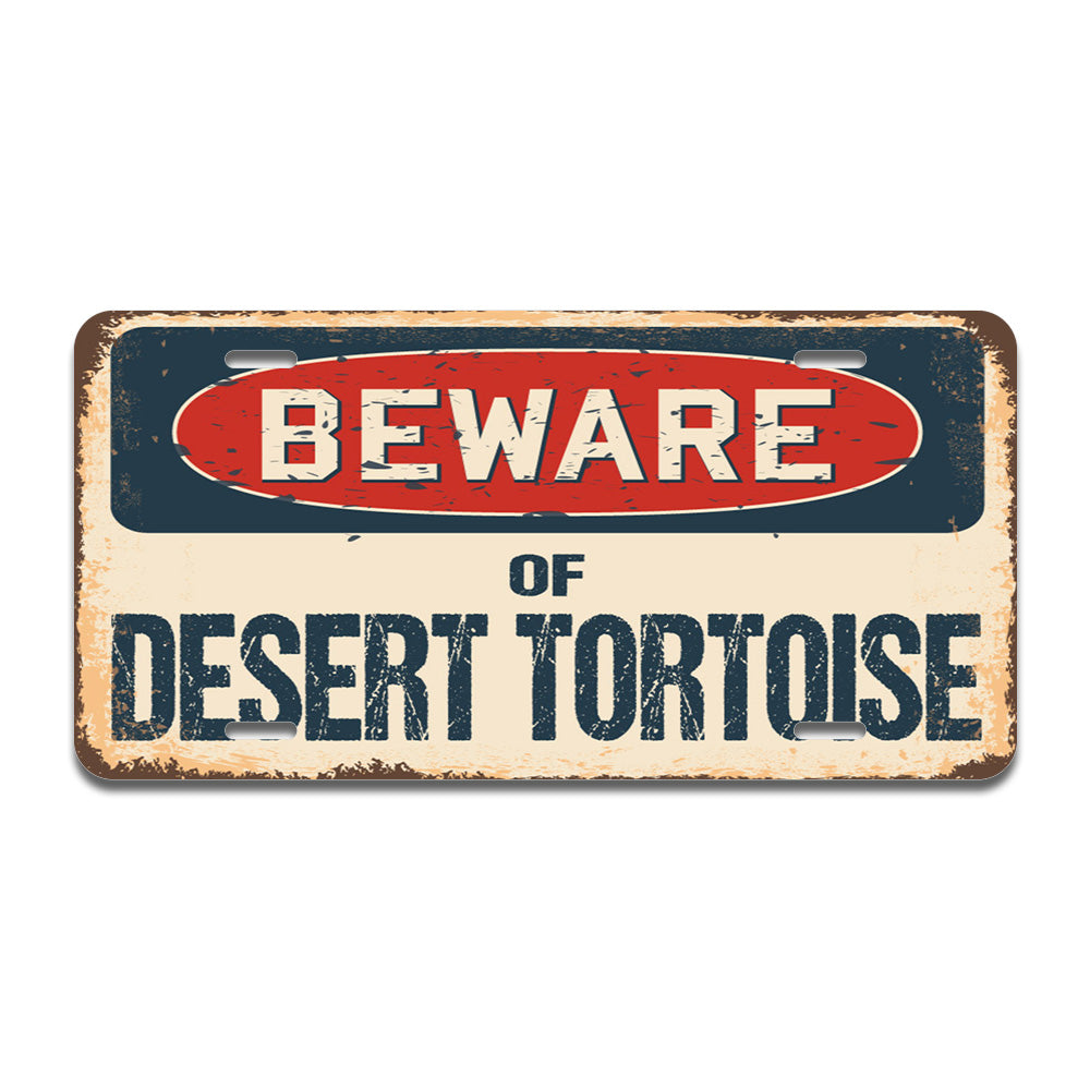 Beware of Desert Tortoise