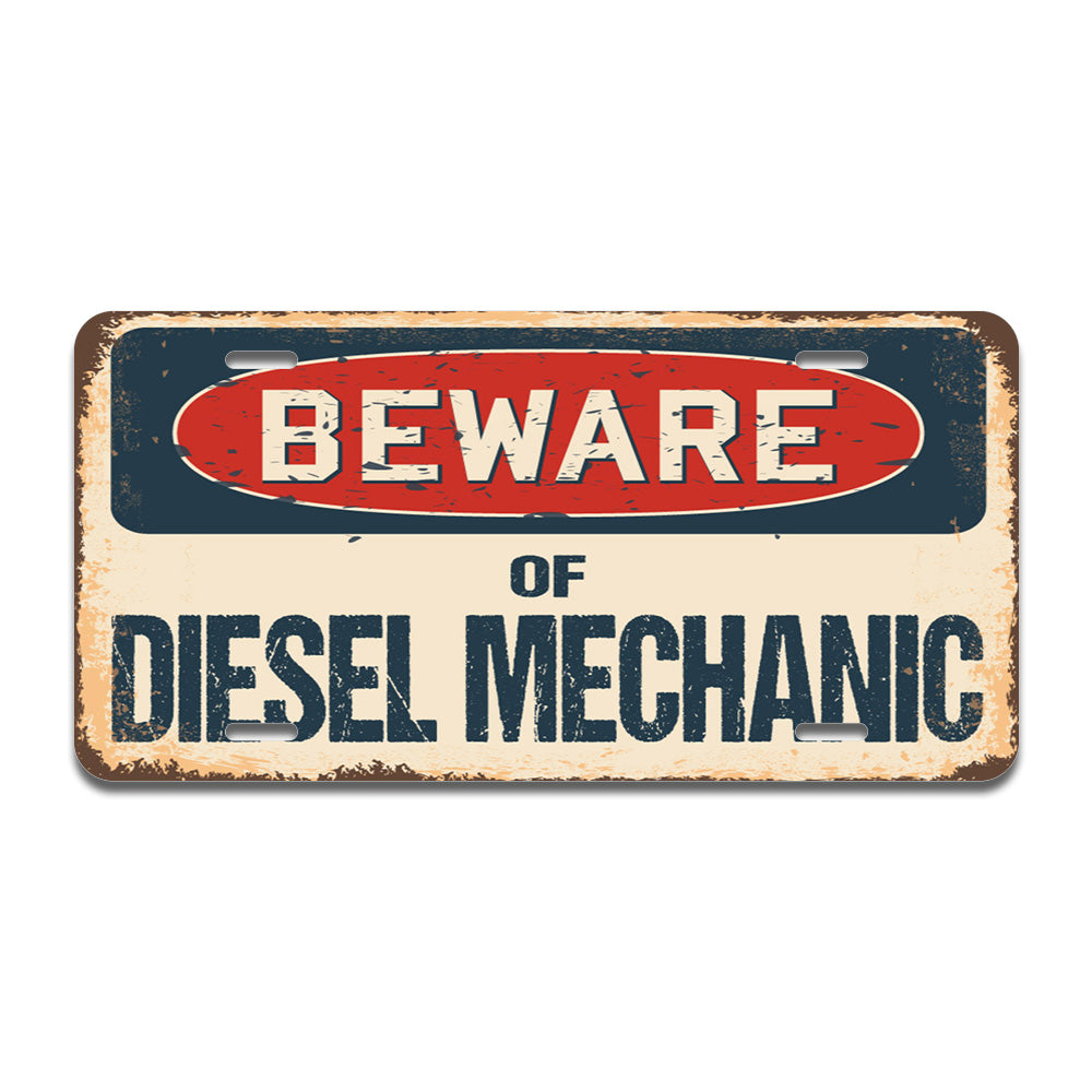 Beware of Diesel Mechanic