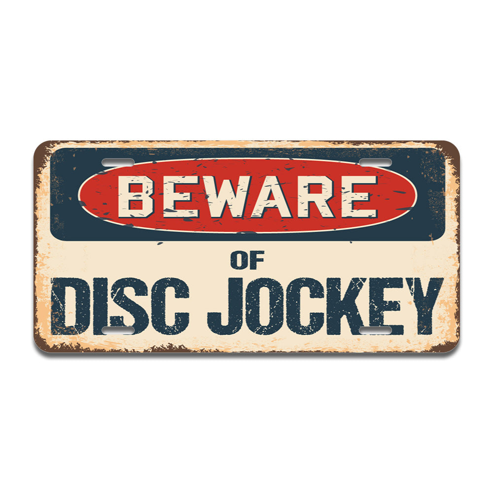 Beware of Disc Jockey