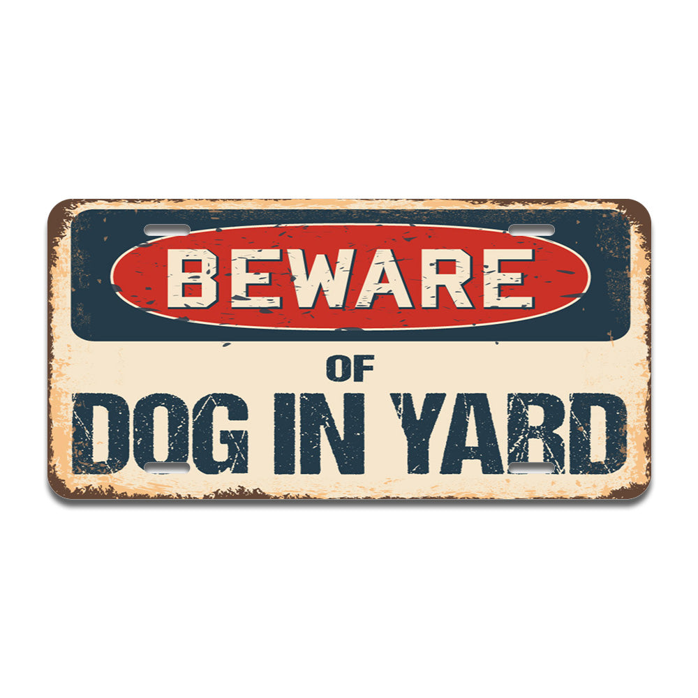 Beware of Dog In Yard