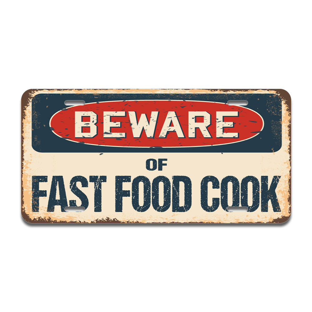 Beware of Fast Food Cook