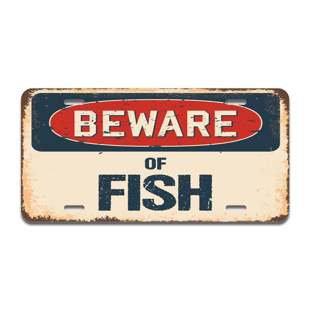 Beware of Fish