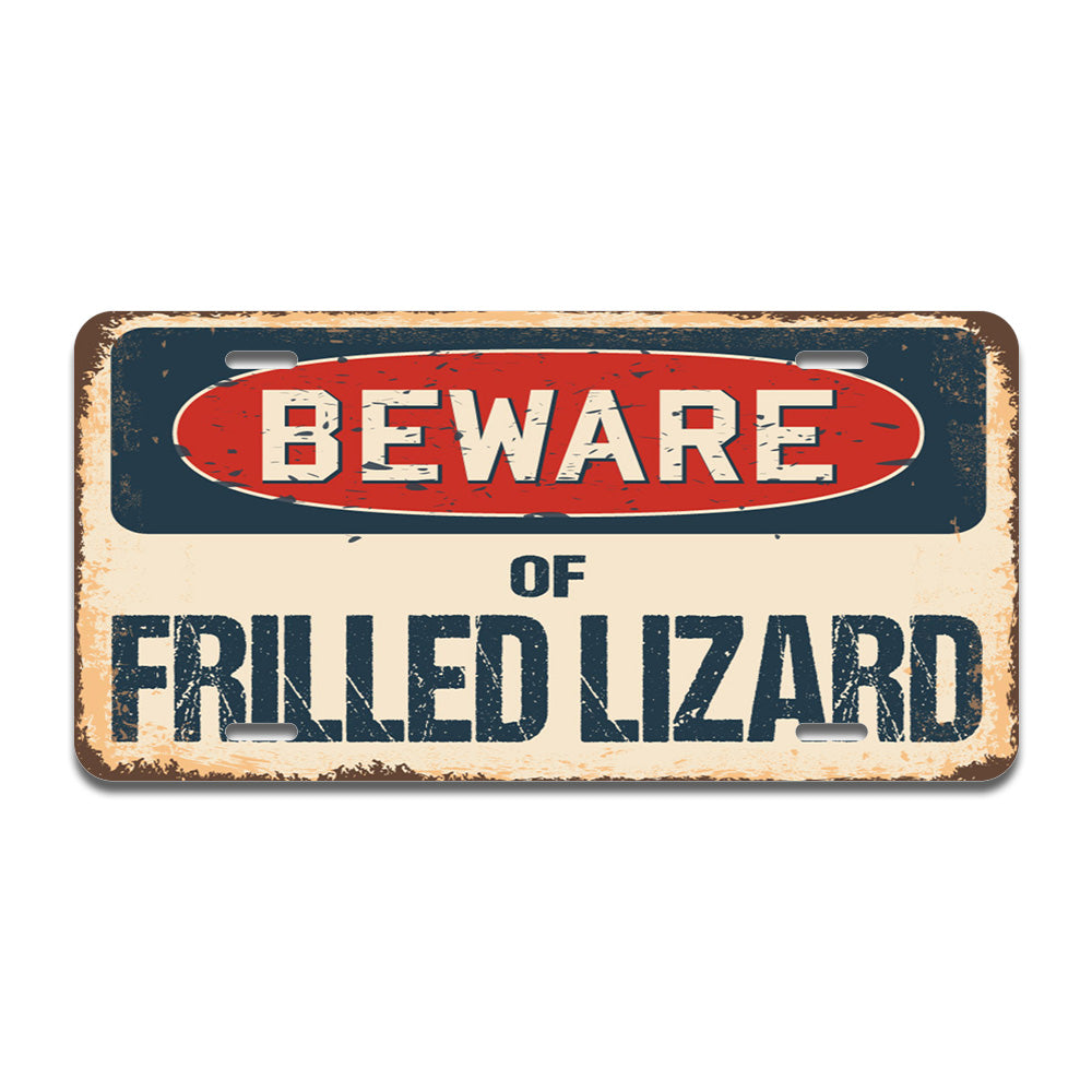 Beware of Frilled Lizard