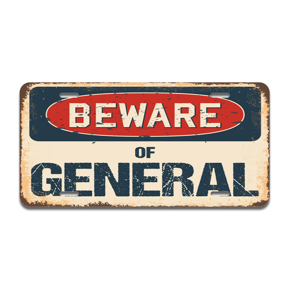 Beware of General