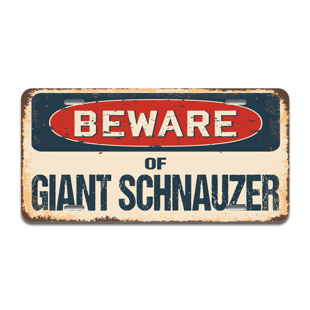Beware of Giant Schnauzer