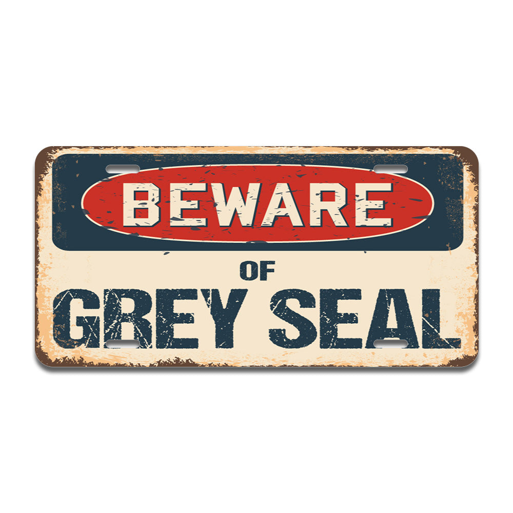 Beware of Grey Seal