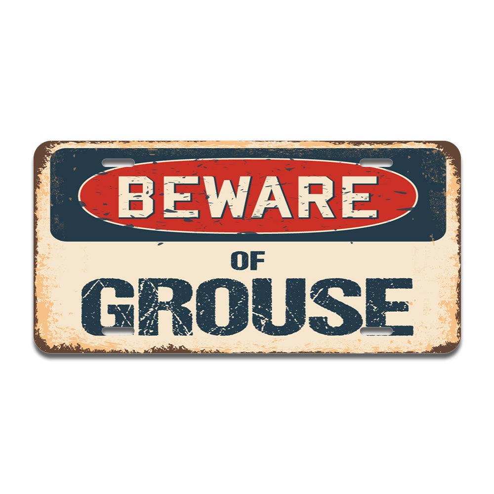 Beware of Grouse
