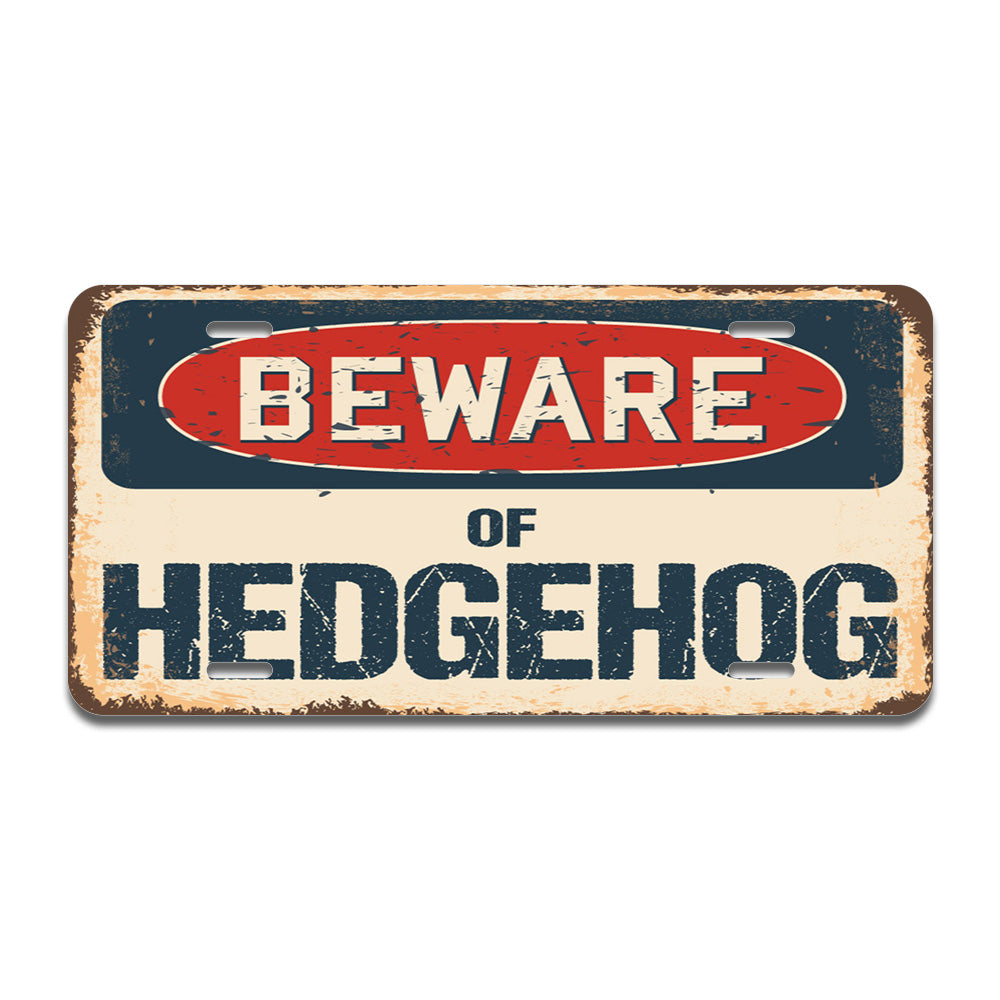 Beware of Hedgehog