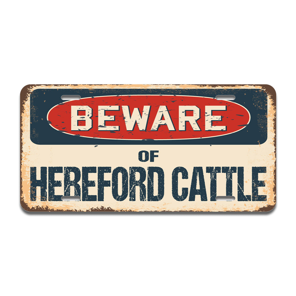 Beware of Hereford Cattle