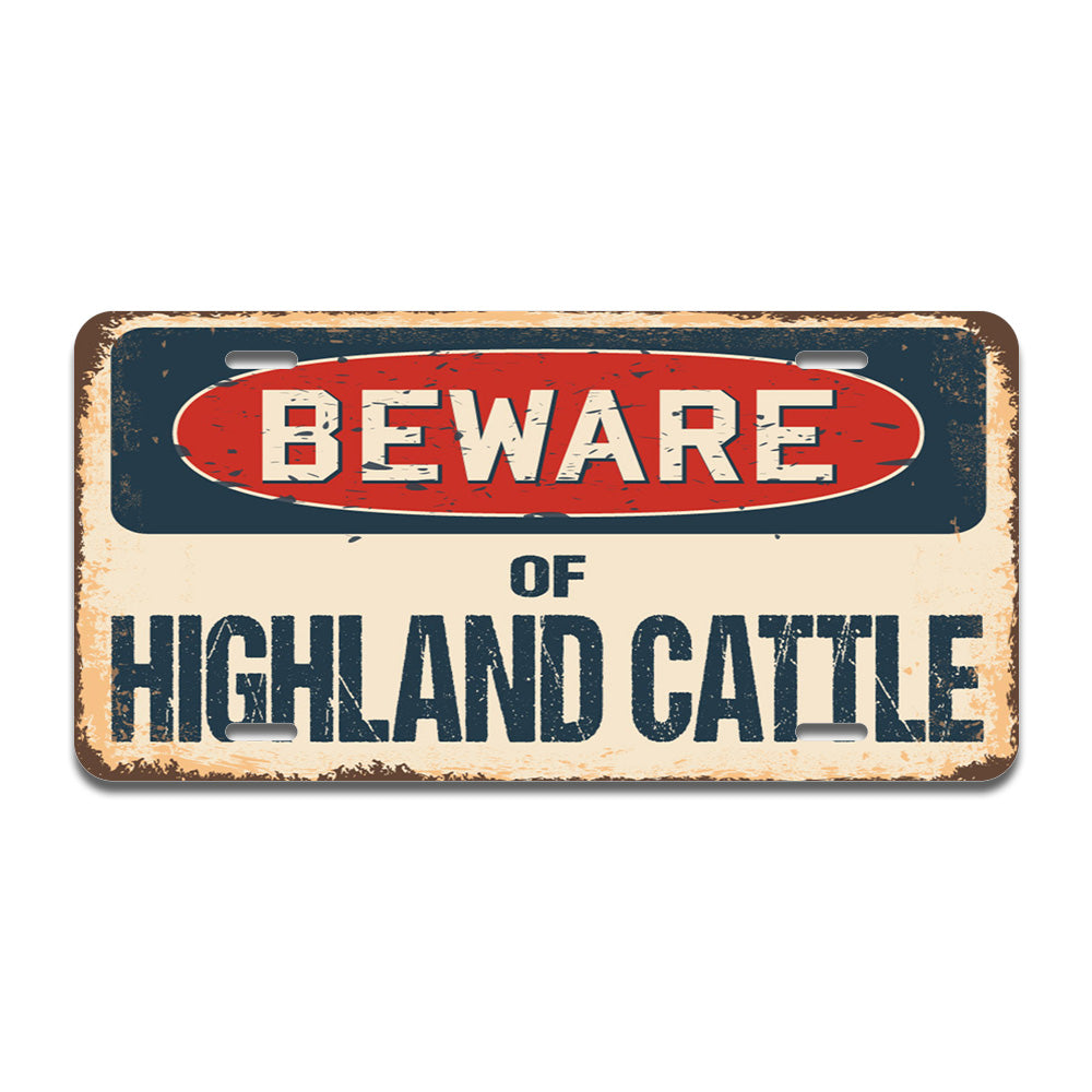 Beware of Highland Cattle