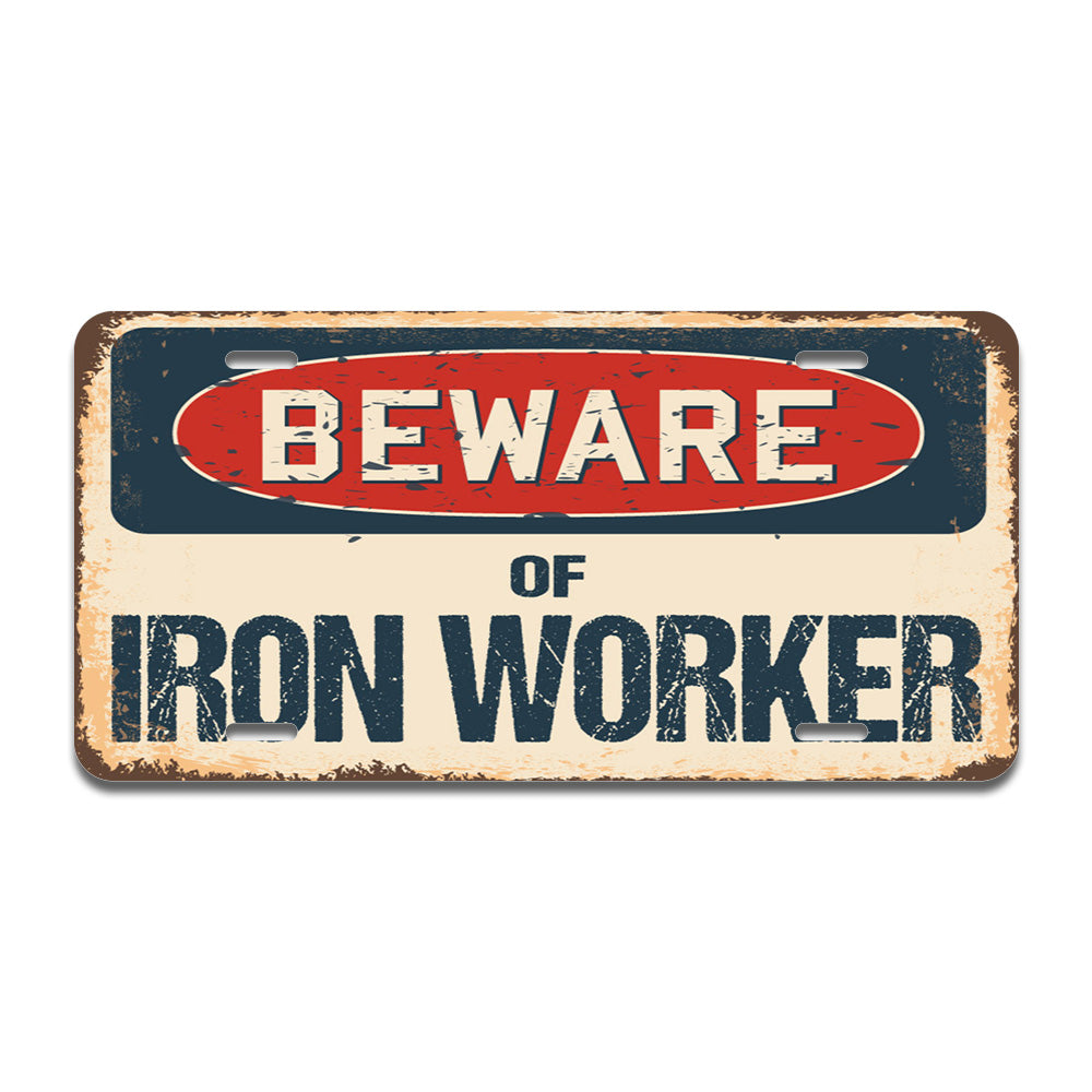 Beware of Iron Worker