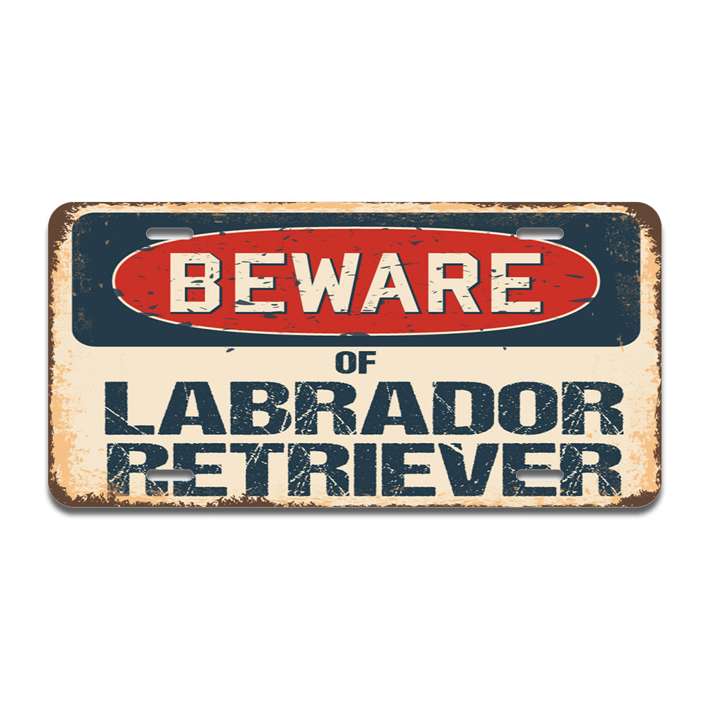 Beware of Labrador Retriever