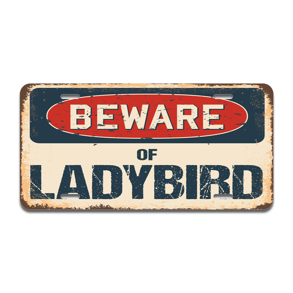 Beware of Ladybird
