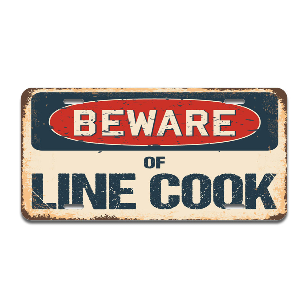 Beware of Line Cook