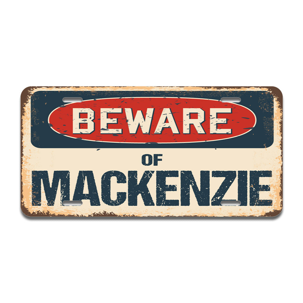 Beware of Mackenzie