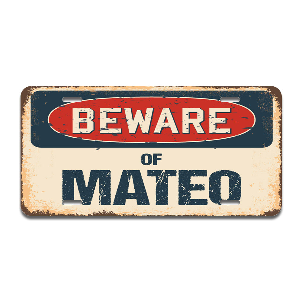 Beware of Mateo