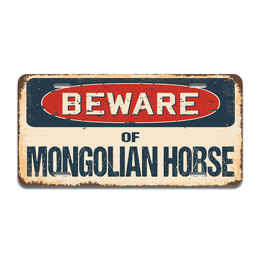 Beware of Mongolian Horse