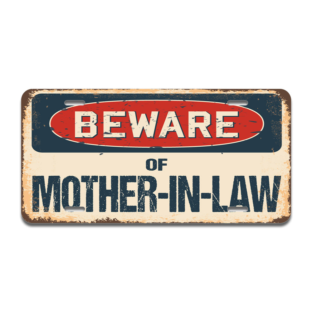 Beware of Mother-In-Law
