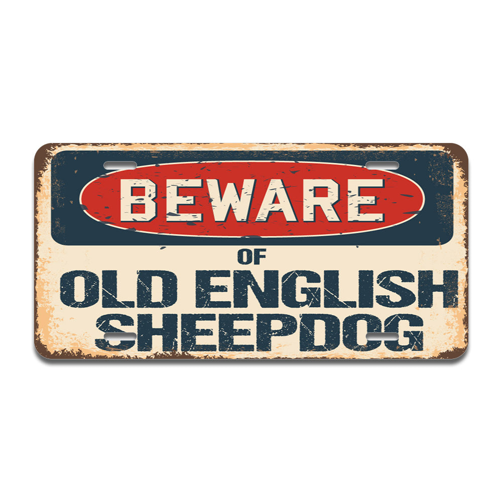 Beware of Old English Sheepdog
