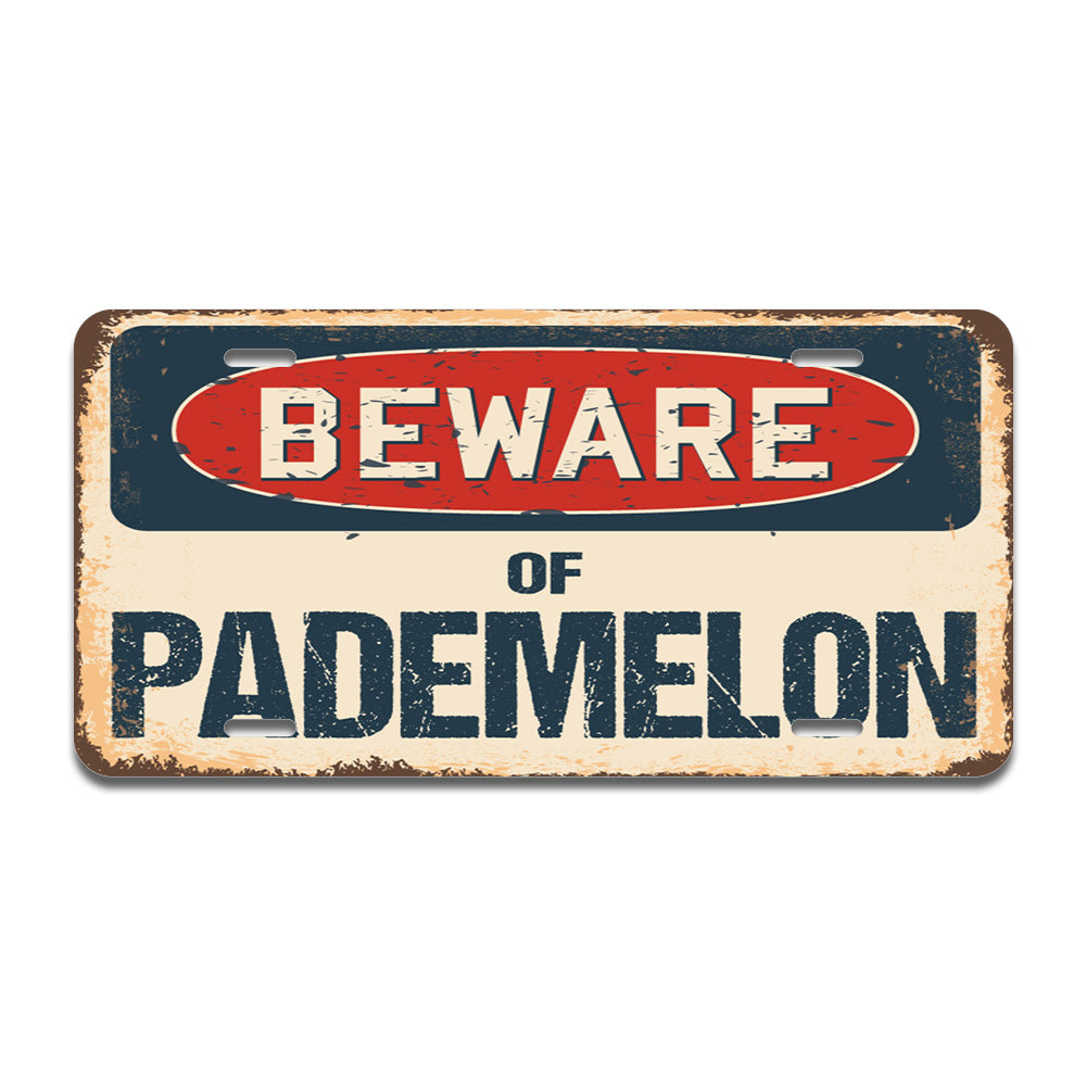 Beware of Pademelon