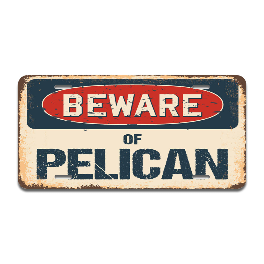 Beware of Pelican