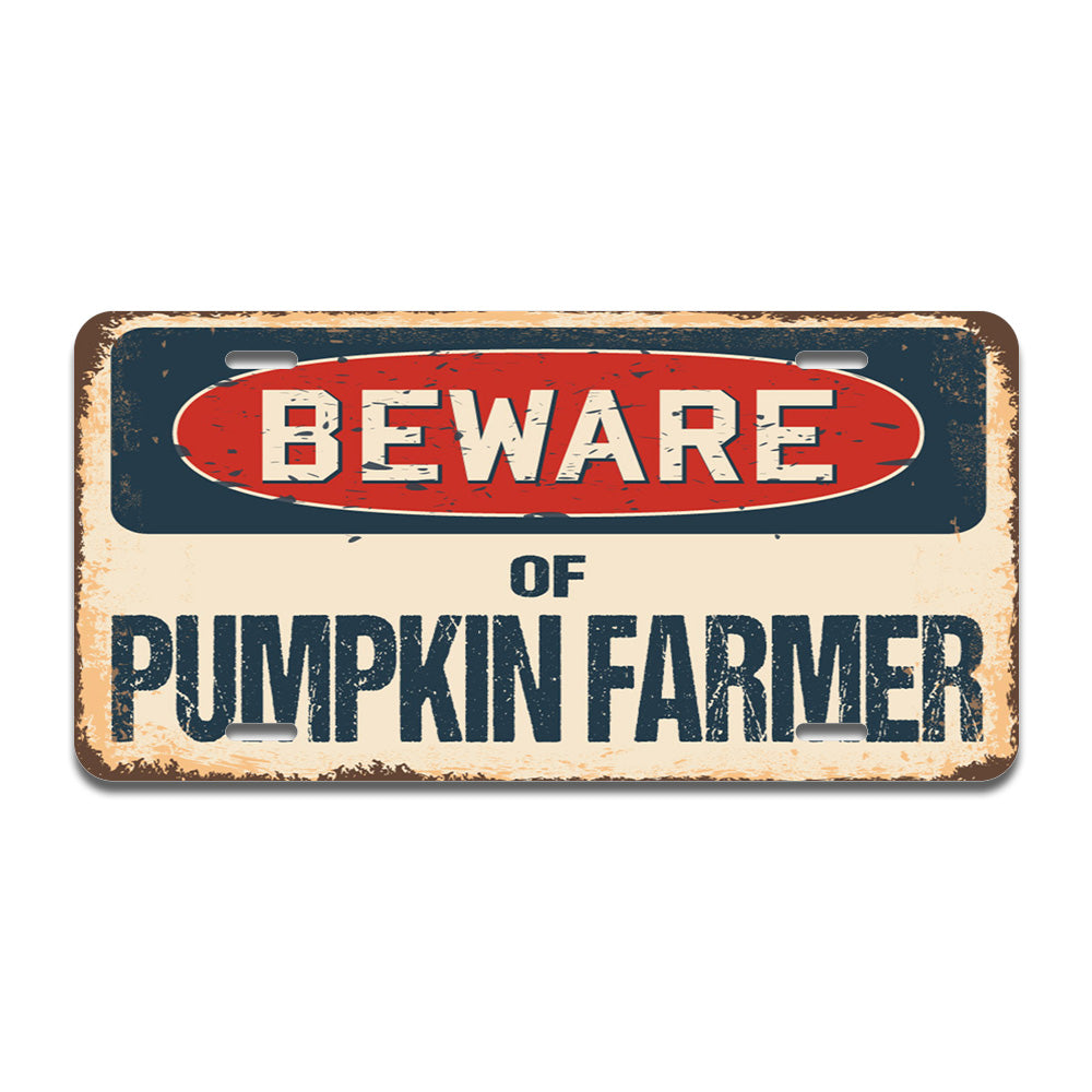 Beware of Pumpkin Farmer
